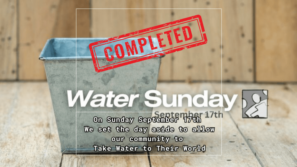 Completed - Water Sunday - 2023